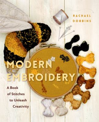 Modern embroidery : a book of stitches to unleash creativity cover image