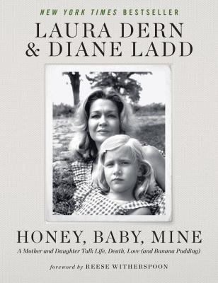 Honey, baby, mine a mother and daughter talk life, death, love (and banana pudding)  cover image cdn