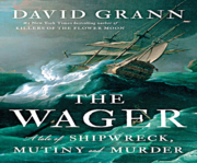 The Wager a tale of shipwreck, mutiny and murder cover image