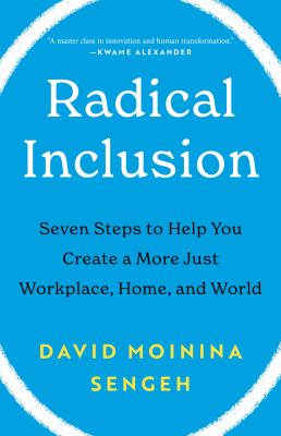Radical inclusion : seven steps toward creating a more just society cover image