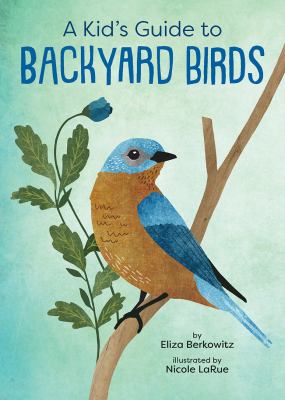 A kid's guide to backyard birds cover image