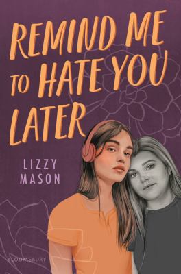 Remind me to hate you later cover image