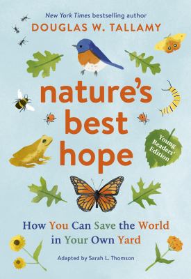 Nature's best hope : how you can save the world in your own yard cover image