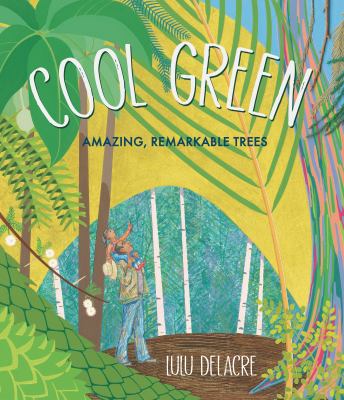 Cool green : amazing, remarkable trees cover image