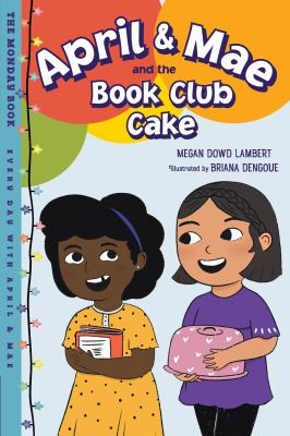 April & Mae and the book club cake : the Monday book  cover image cdn