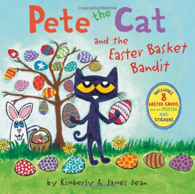 Pete the Cat and the Easter basket bandit cover image
