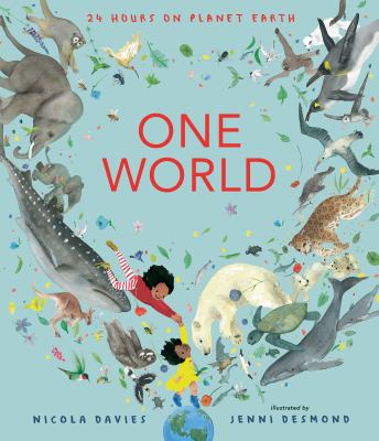 One world : 24 hours on Planet Earth cover image