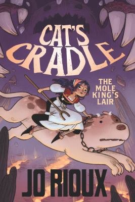 Cat's cradle. 2, The mole king's lair cover image