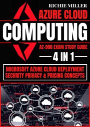 Azure cloud computing az-900 exam study guide : 900 Exam Study Guide cover image cdn