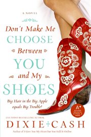 Don't make me choose between you and my shoes cover image cdn