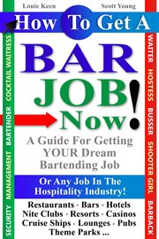 How to get a bar job now! a guide to getting your dream job in the hospitality industry cover image cdn