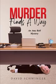 Murder finds a way : An Amy Bell Mystery cover image cdn