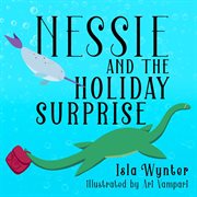 Nessie and the Holiday Surprise cover image cdn