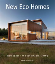 New eco homes : new ideas for sustainable living cover image cdn