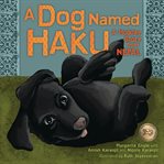 A dog named Haku : a holiday story from Nepal cover image cdn