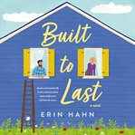 Built to last : a novel cover image cdn