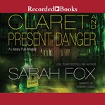 Claret and present danger cover image cdn