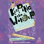 Keeping the wonder : an educator's guide to magical, engaging, and joyful learning cover image cdn