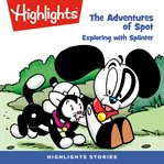 The adventures of spot: exploring with splinter : Exploring With Splinter cover image cdn