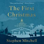 The first Christmas : a story of new beginnings cover image cdn