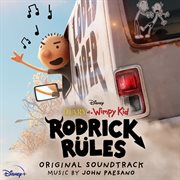 Diary of a wimpy kid: rodrick rules [original soundtrack]. Rodrick Rules cover image cdn