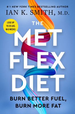 The met flex diet : burn better fuel, burn more fat  cover image cdn