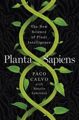 Planta sapiens : the new science of plant intelligence  cover image cdn