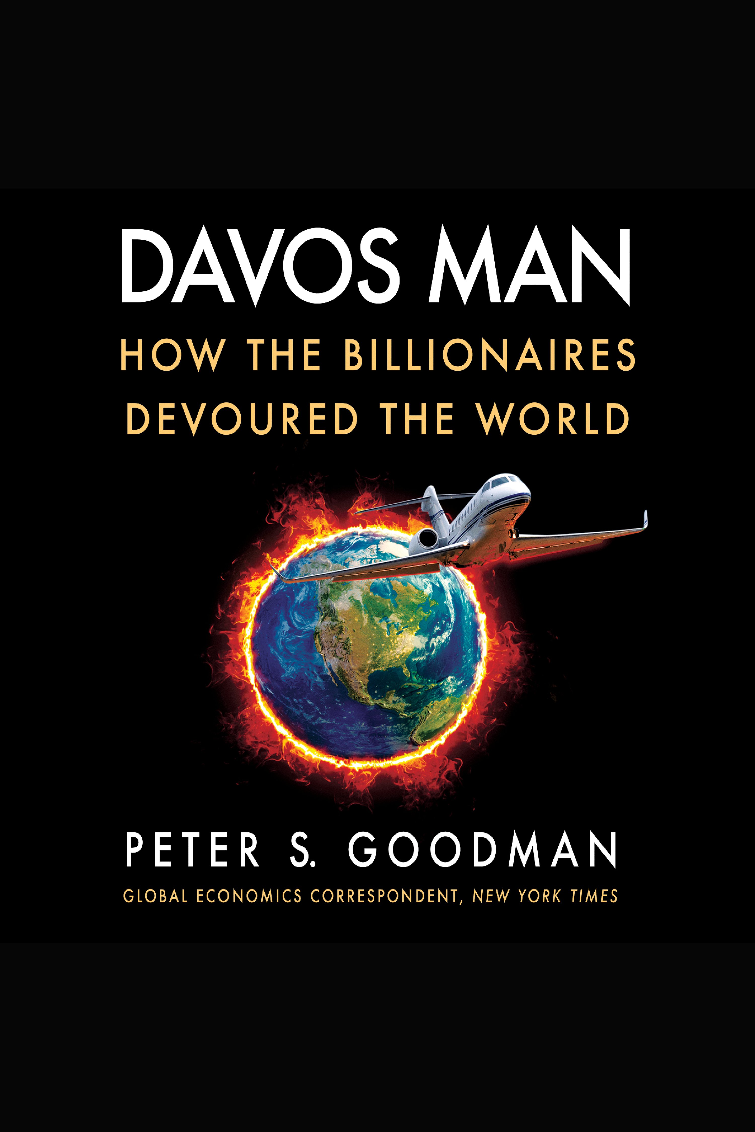 Davos Man How the Billionaires Devoured the World cover image cdn