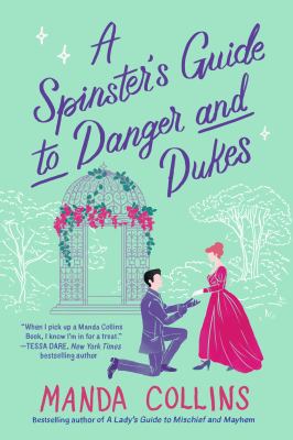A spinster's guide to danger and dukes cover image