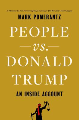 People vs. Donald Trump : an inside account  cover image cdn