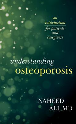 Understanding osteoporosis : an introduction for patients and caregivers  cover image cdn