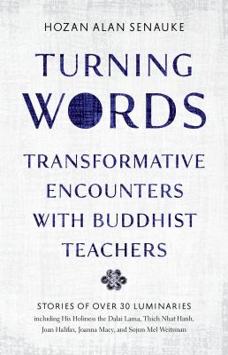 Turning words : transformative encounters with Buddhist teachers cover image