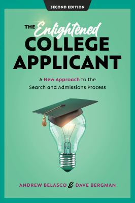The enlightened college applicant : a new approach to the search and admissions process cover image