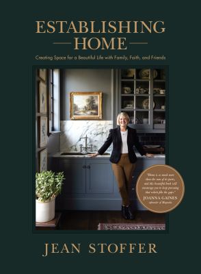 Establishing home : creating space for a beautiful life with family, faith, and friends  cover image cdn