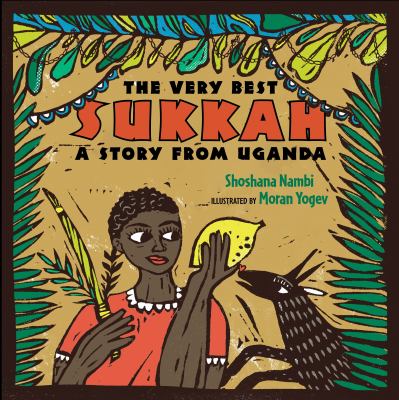The very best sukkah : a story from Uganda cover image