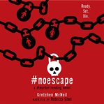 #NoEscape cover image cdn