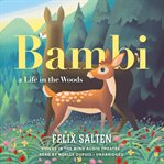 Bambi ; a life in the woods cover image cdn