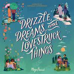 Drizzle, dreams, and lovestruck things cover image cdn