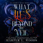 What lies beyond the veil cover image cdn
