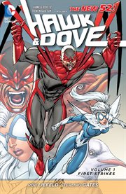 Hawk & Dove. Volume 1, issue 1-7, First strikes cover image cdn