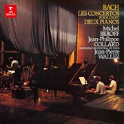 Bach: concertos pour un et deux pianos, bwv 1053, 1058, 1060, 1061 & 1062 : Concertos pour un et deux pianos, BWV 1053, 1058, 1060, 1061 & 1062 cover image cdn
