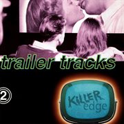 Trailer tracks 2 cover image cdn