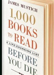 1,000 books to read before you die : a life-changing list cover image cdn