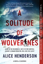 A solitude of wolverines : a novel of suspense cover image cdn