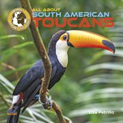 All about South American toucans cover image cdn