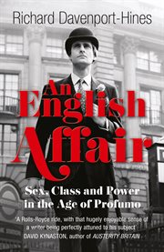 An English affair : sex, class and power in the age of Profumo cover image cdn