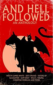 And hell followed : An Anthology cover image cdn