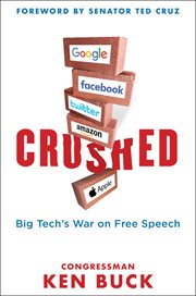 Crushed : Big Tech's war on free speech cover image cdn
