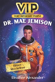 Dr. Mae Jemison : brave rocketeer cover image cdn