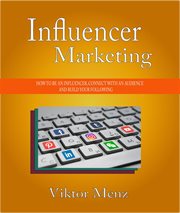 Influencer marketing how to be an influencer, connect with an audience and build your following cover image cdn